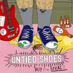 Untied Shoes : Buy It Or Steal It
